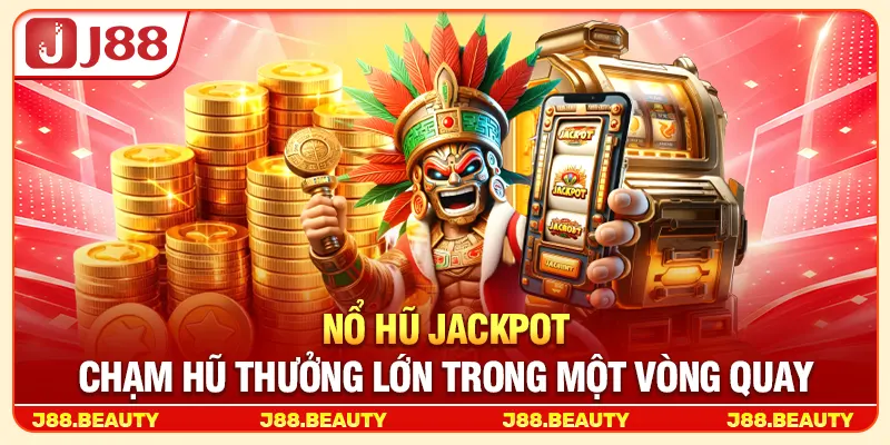 nổ hũ jackpot